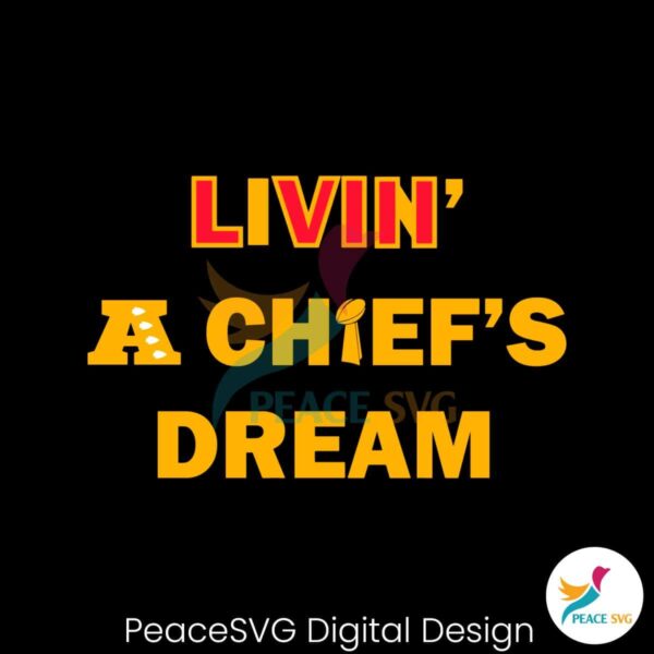 Livin A Chiefs Dream Afc Champions Svg Cricut Ready File