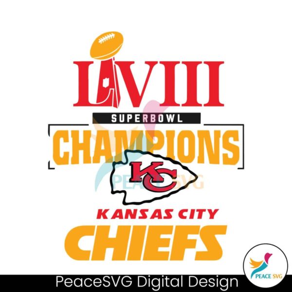 Lviii Super Bowl Champions Kansas City Svg Digital Download
