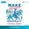 Make America Cowboy Again Western Rodeo Svg For Vinyl Cutting