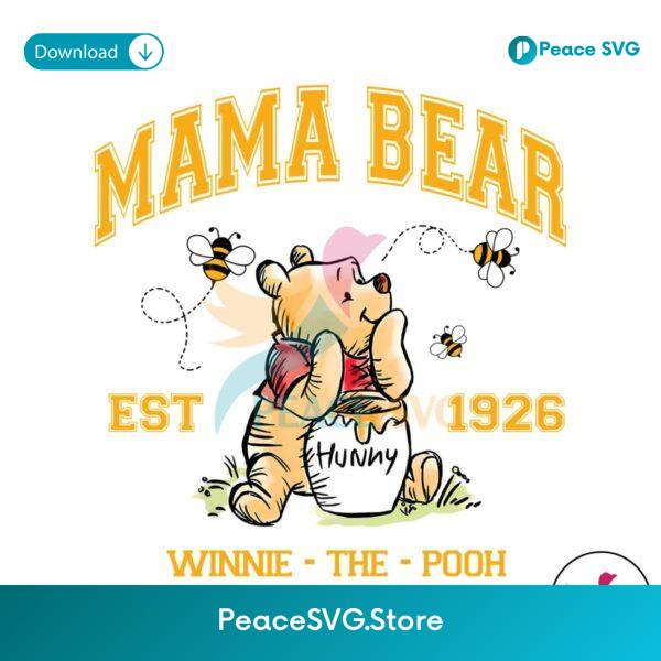 Mama Bear Est 1926 Winnie The Pooh Png For Sublimation
