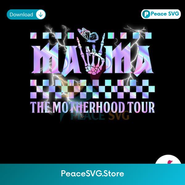Mama The Motherhood Tour Skeleton Hand Png For Sublimation