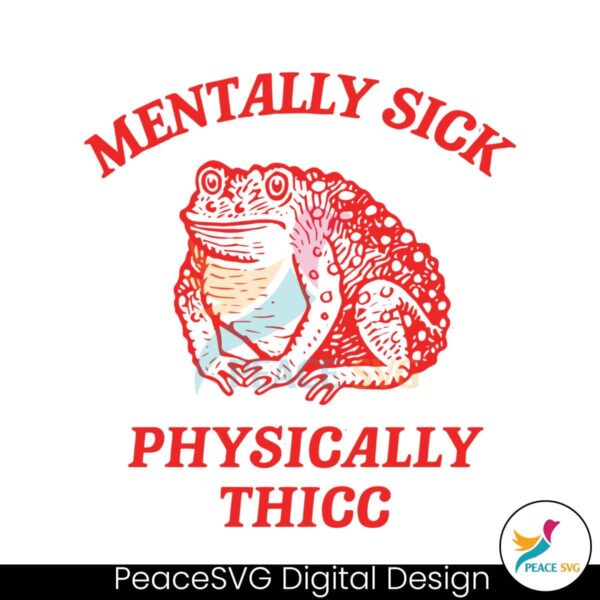 Mentally Sick Physically Thicc Svg For Vinyl Cutting