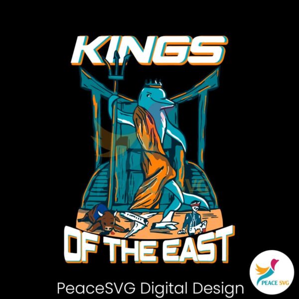 Miami Dolphins King Of The East Svg Instant Download