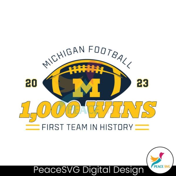 Michigan Football 1000 Wins First Team In History Svg Printable Design