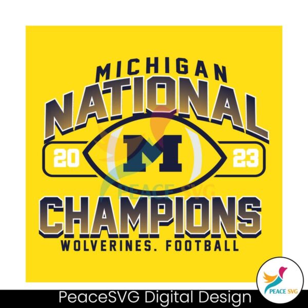Michigan National Champions Wolverines Football Svg Cricut Ready File