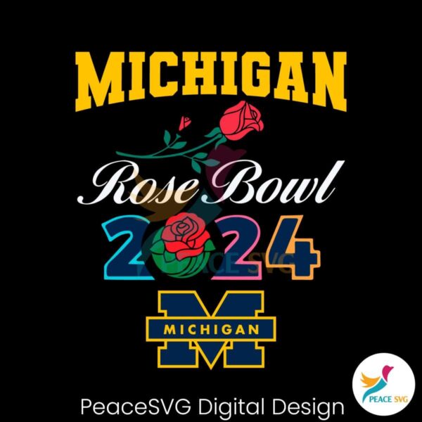 Michigan Rose Bowl 2024 Football Svg Printable Design