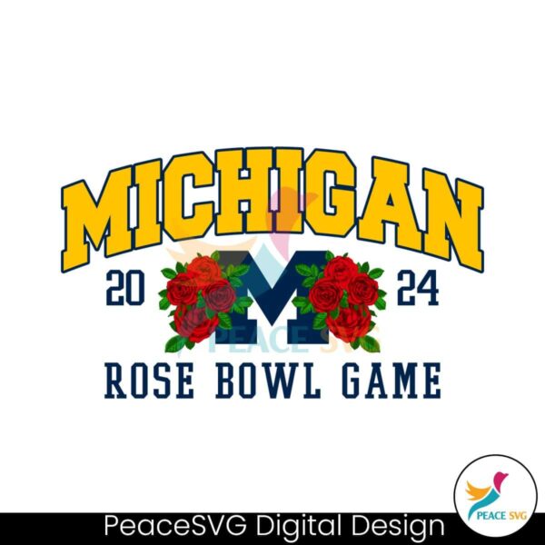 Michigan Rose Bowl Game 2024 Svg Cricut Ready File