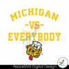 Michigan Vs Everybody Rose Bowl Game Svg Cut File
