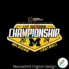Michigan Wolverines 2024 Cfp National Championship Svg Cut File