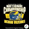 Michigan Wolverines College Football Playoff Champs Svg For Vinyl Cutting