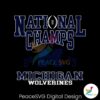 Michigan Wolverines Football National Champs Svg Digital Download