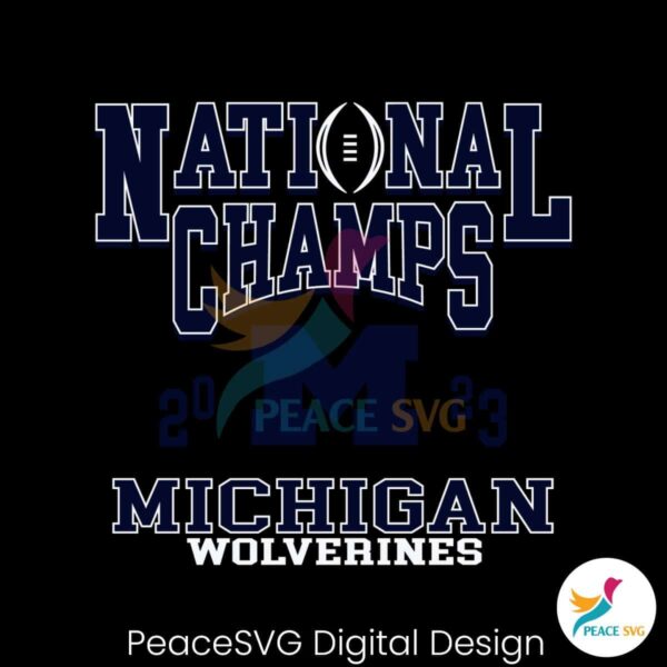 Michigan Wolverines Football National Champs Svg Digital Download