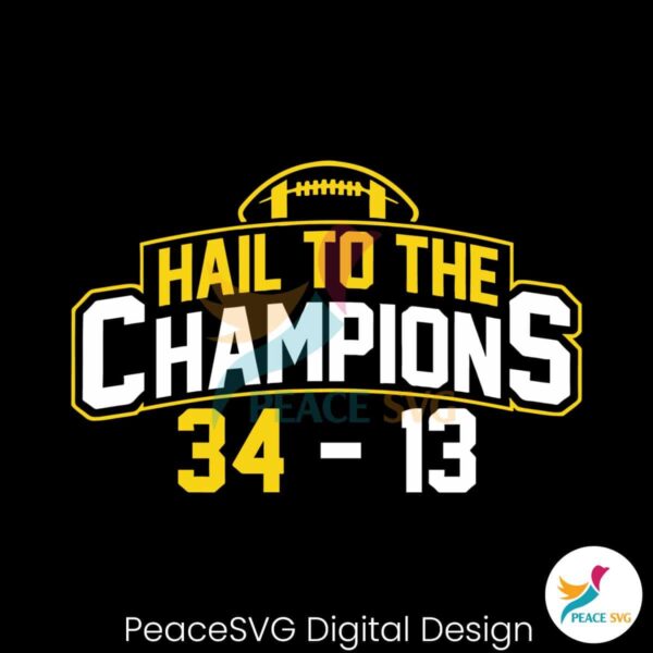 Michigan Wolverines Hail To Champions Svg Printable Design