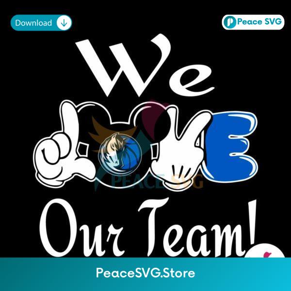 Mickey We Love Out Team Dallas Mavericks Svg For Vinyl Cutting