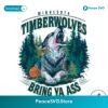 Minnesota Timberwolves Bring Ya Ass Basketball Png Printable File
