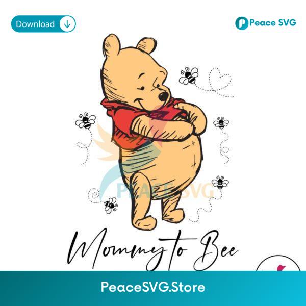 Mommy To Bee Winnie The Pooh Svg Vector File