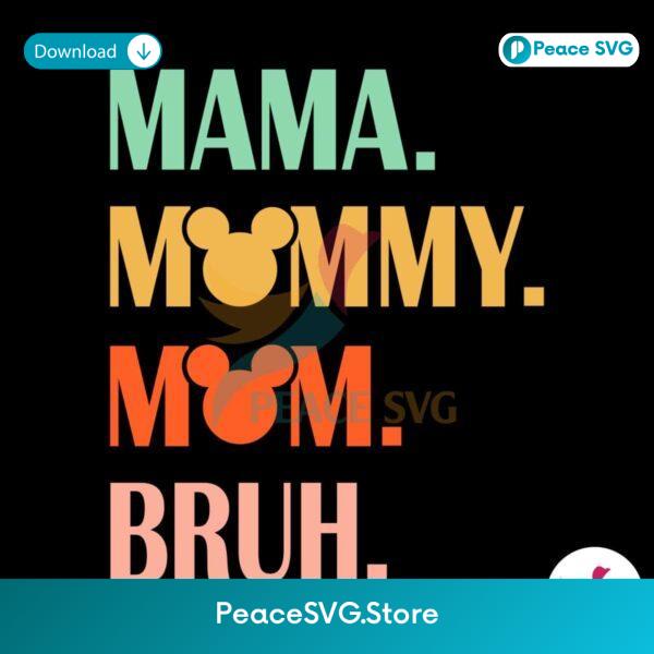 Mouse Mama Mommy Mom Bruh Mothers Day Svg Layered File