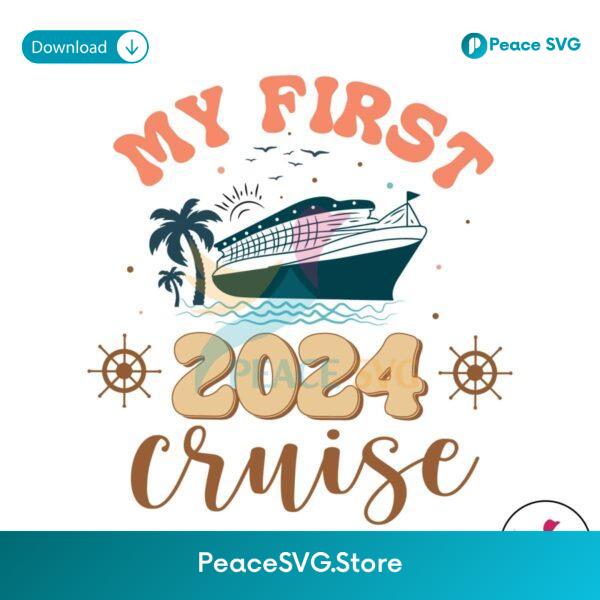 My First 2024 Cruise Family Vacation Svg For Silhouette