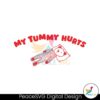 My Tummy Hurts Funny Meme Svg Cricut Ready File