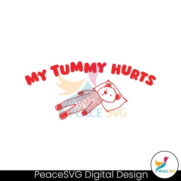 My Tummy Hurts Funny Meme Svg Cricut Ready File