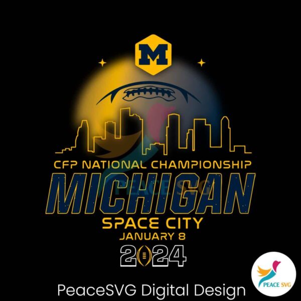 National Championship 2024 Michigan Space City Svg For Silhouette