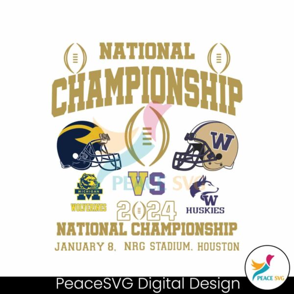 National Championship 2024 Michigan Vs Washington Svg Printable Design