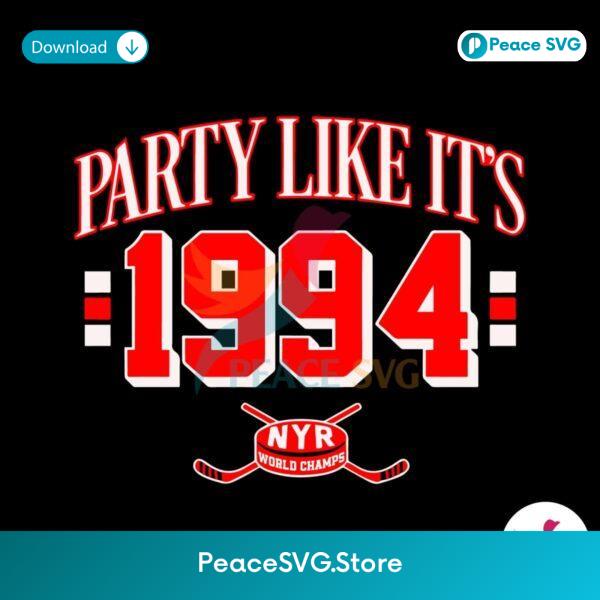 New York Hockey Party Like It 1994 World Champs Svg Digital Download