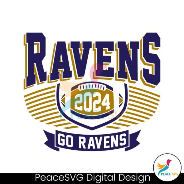 Nfl Football Go Ravens 2024 Svg Cut File
