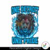 One Detroit One Pride Detroit Lions Png Sublimation Design