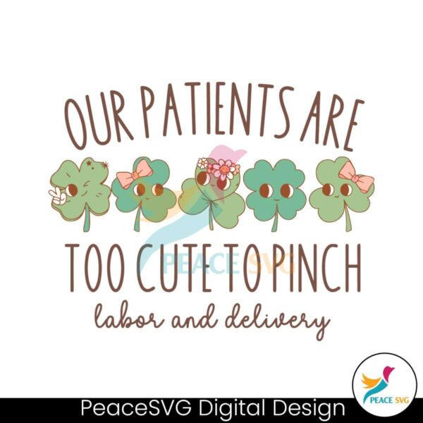 Our Patients Are Too Cute To Pinch Svg For Vinyl Cutting