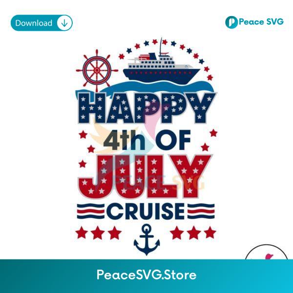 Patriotic Day Happy 4th Of July Cruise Svg Printable Design