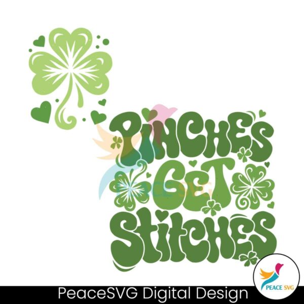 Pinches Get Stitches St Patricks Day Svg For Vinyl Cutting