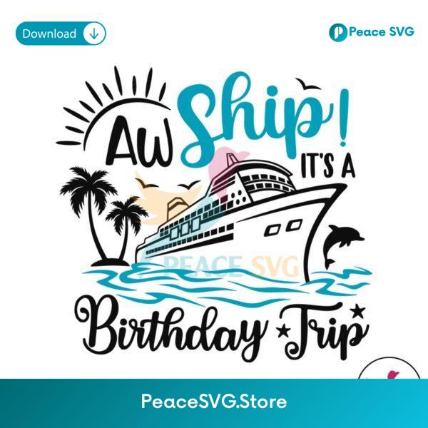 Retro Aw Ship It A Birthday Trip Svg Files For Cricut