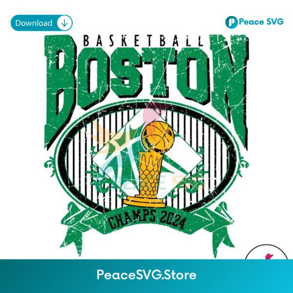Retro Basketball Boston Champs 2024 Svg Printable Design