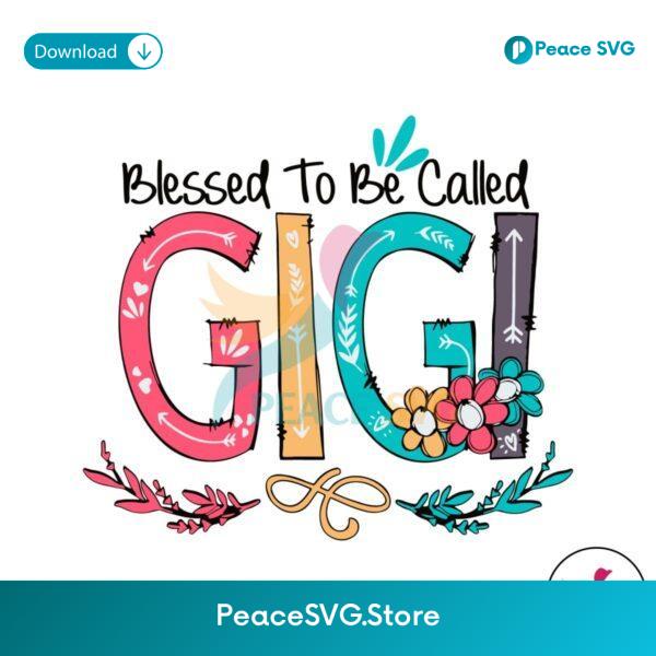 Retro Blessed To Be Called Gigi Mothers Day Svg For Vinyl Cutting