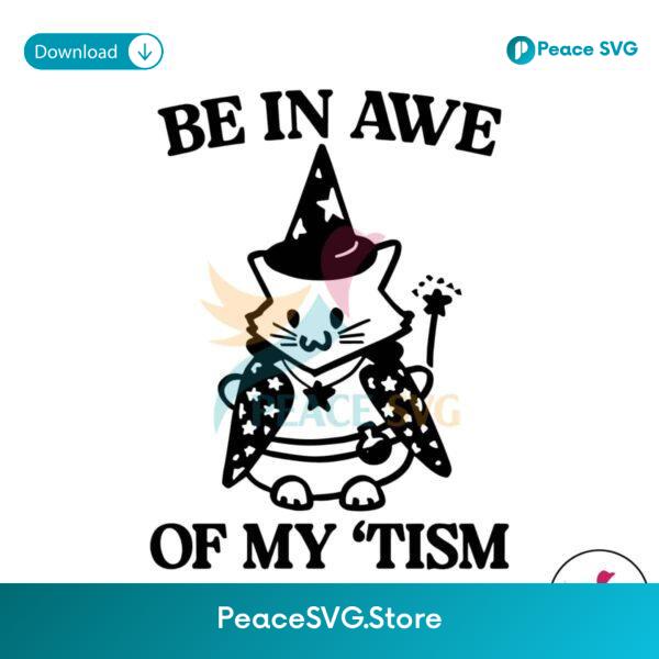 Retro Cat Be In Awe Of My Tism Svg Vector File