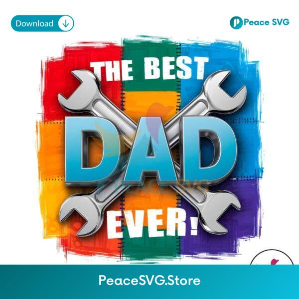 Retro Daddy The Best Dad Ever Png Instant Download