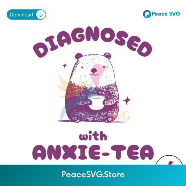 Retro Diagnosed With Anxie Tea Svg Files For Cricut