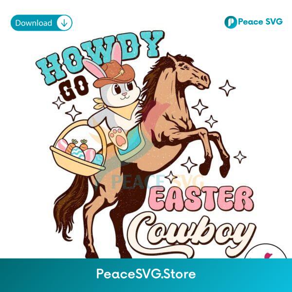 Retro Howdy Go Easter Cowboy Png Clipart