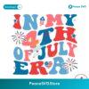 Retro In My 4th Of July Era Svg Instant Download
