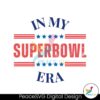 Retro In My Super Bowl Era Svg Vector File