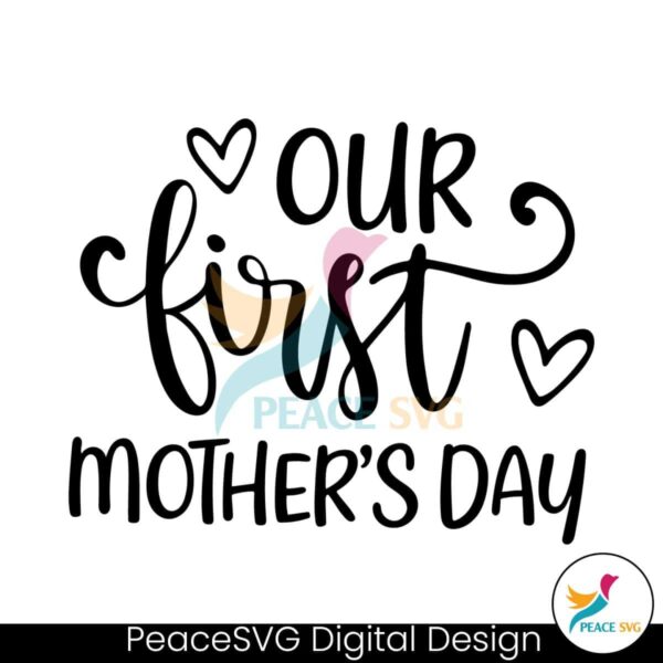 Retro Our First Mothers Day Svg For Silhouette