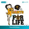 Retro Sain Ts For Life Betty Boop Football Svg Clipart