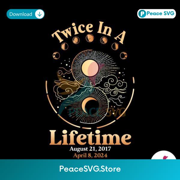 Retro Total Solar Eclipse Twice In A Lifetime 2017 2024 Png For Sublimation