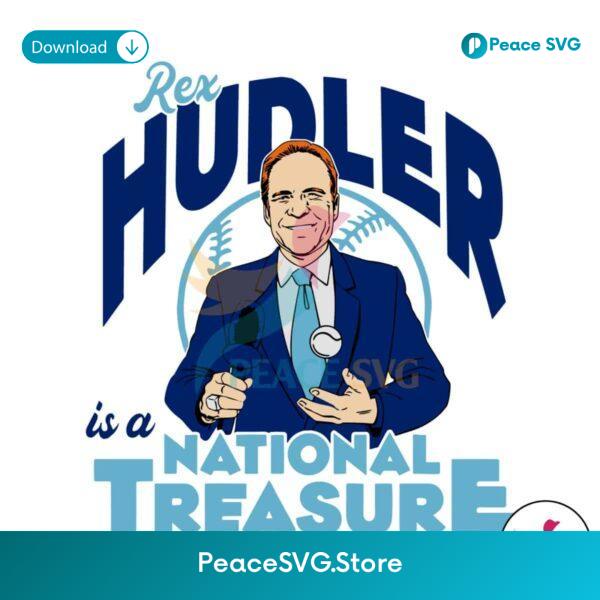 Rex Hudler Is A National Treasure Svg Clipart