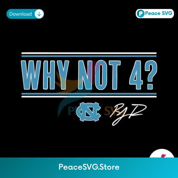 Rj Davis Why Not 4 Unc Basketball Svg Cricut Ready File