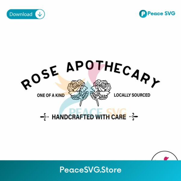 Rose Apothecary Handcrafted With Care Svg Vector File