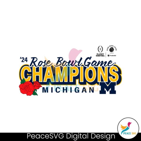 Rose Bowl Game Champions Michigan Svg Digital Download