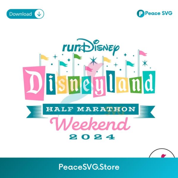 Rundisney Disneyland Half Marathon Weekend Svg Digital Download