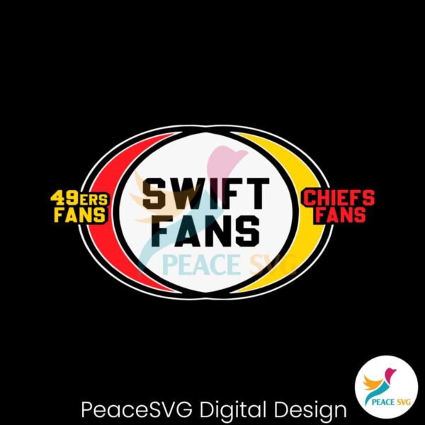 San Francisco 49ers Fans Swift Fans Chiefs Fans Svg For Silhouette